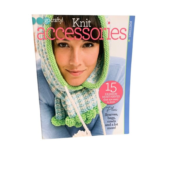 Go Crafty Knit Accessories Book 15 Fashion Must-Haves - Picture 1 of 2